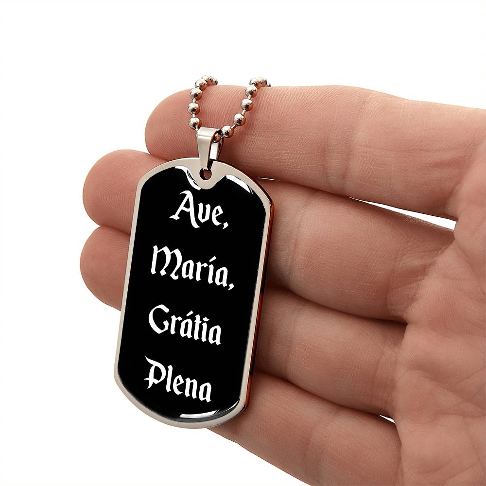 Ave Maria Gratia Plena Dog Tag pendant necklace