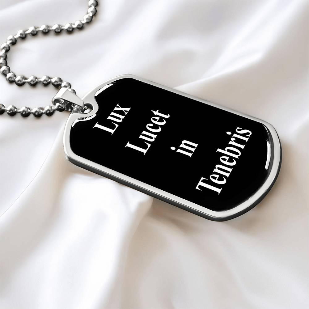 Lux lucet in Tenebris dog tag pendant necklace, And the light shineth in darkness, John 1:5,