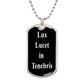 Lux lucet in Tenebris dog tag pendant necklace, And the light shineth in darkness, John 1:5,