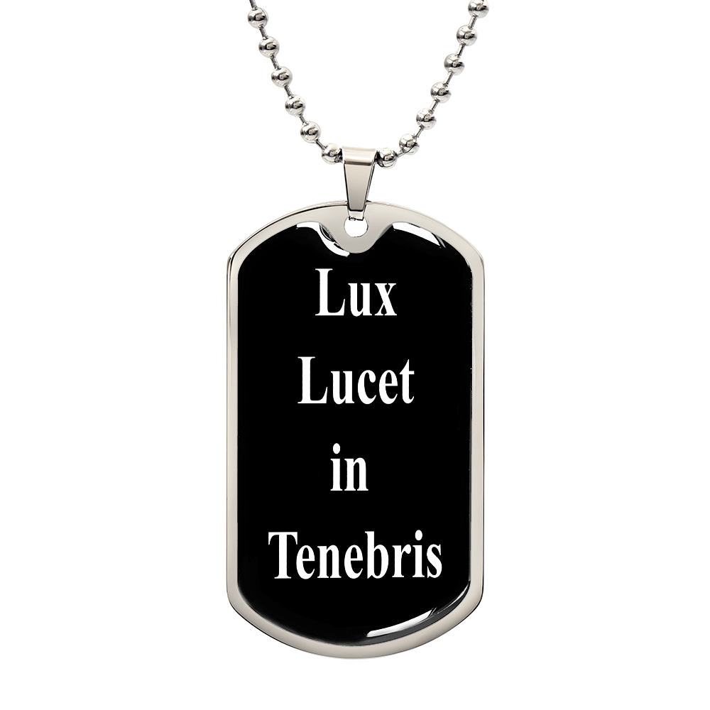 Lux lucet in Tenebris dog tag pendant necklace, And the light shineth in darkness, John 1:5,