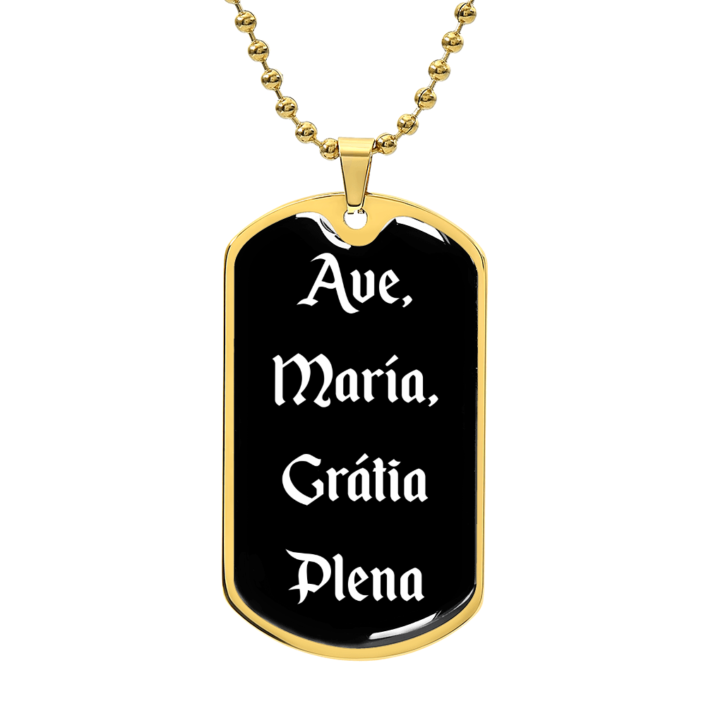 Ave Maria Gratia Plena Dog Tag pendant necklace