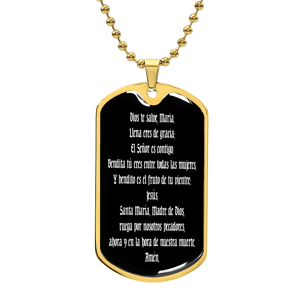 Hail Mary full of grace the Lord is with thee Dog Tag pendant necklace in Spanish