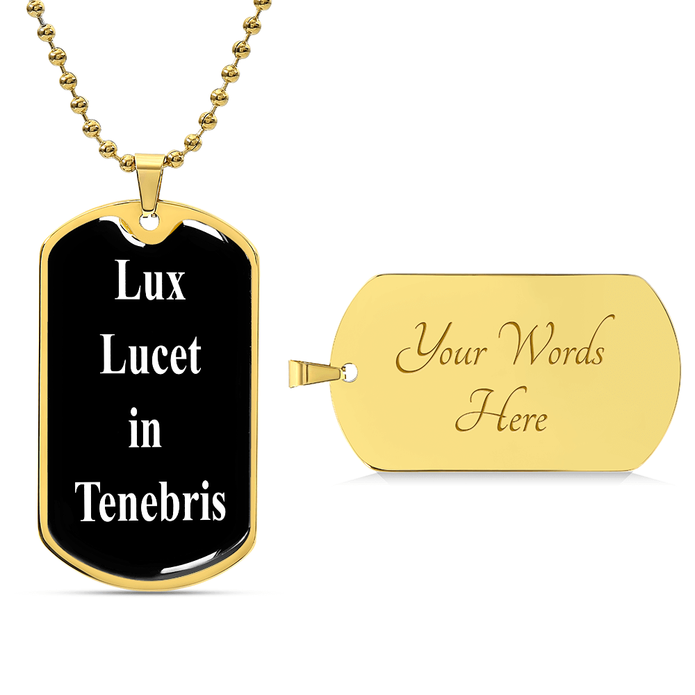 Lux lucet in Tenebris dog tag pendant necklace, And the light shineth in darkness, John 1:5,