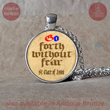 Go Forth Without Fear Saint Clare of Assisi quote pendant necklace or keychain, Confirmation Gift, Baptism Gift, Godparent gift, Christening