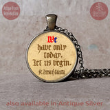 We Have Only Today St Teresa of Calcutta quote pendant necklace or keychain, Baptism Gift, Christening gift, Godparent gift, Catholic gift