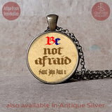 Be Not Afraid St Pope John Paul II Quote pendant necklace or keychain, Baptism Gift Girl, Baptism Gift Boy, Christening gift, Godparent gift