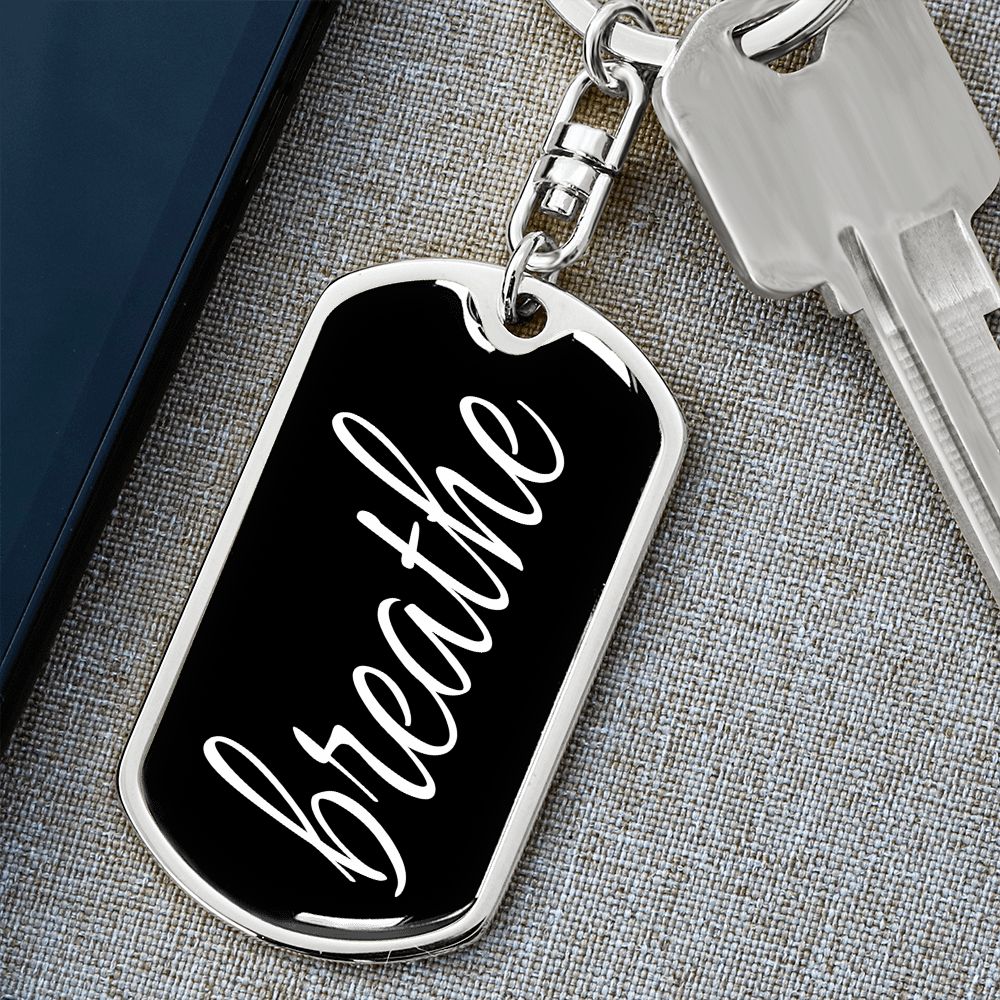 Breathe Dog Tag Military Pendant Keychain