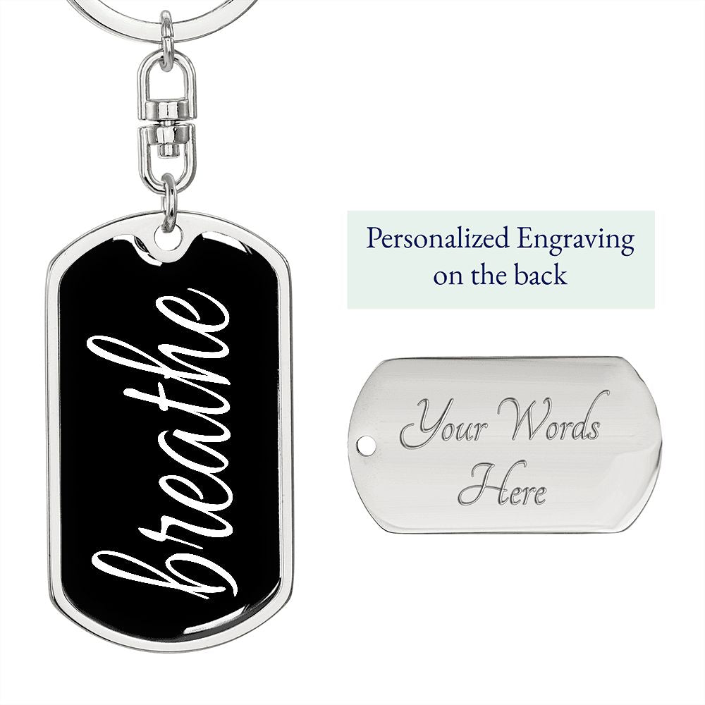 Breathe Dog Tag Military Pendant Keychain