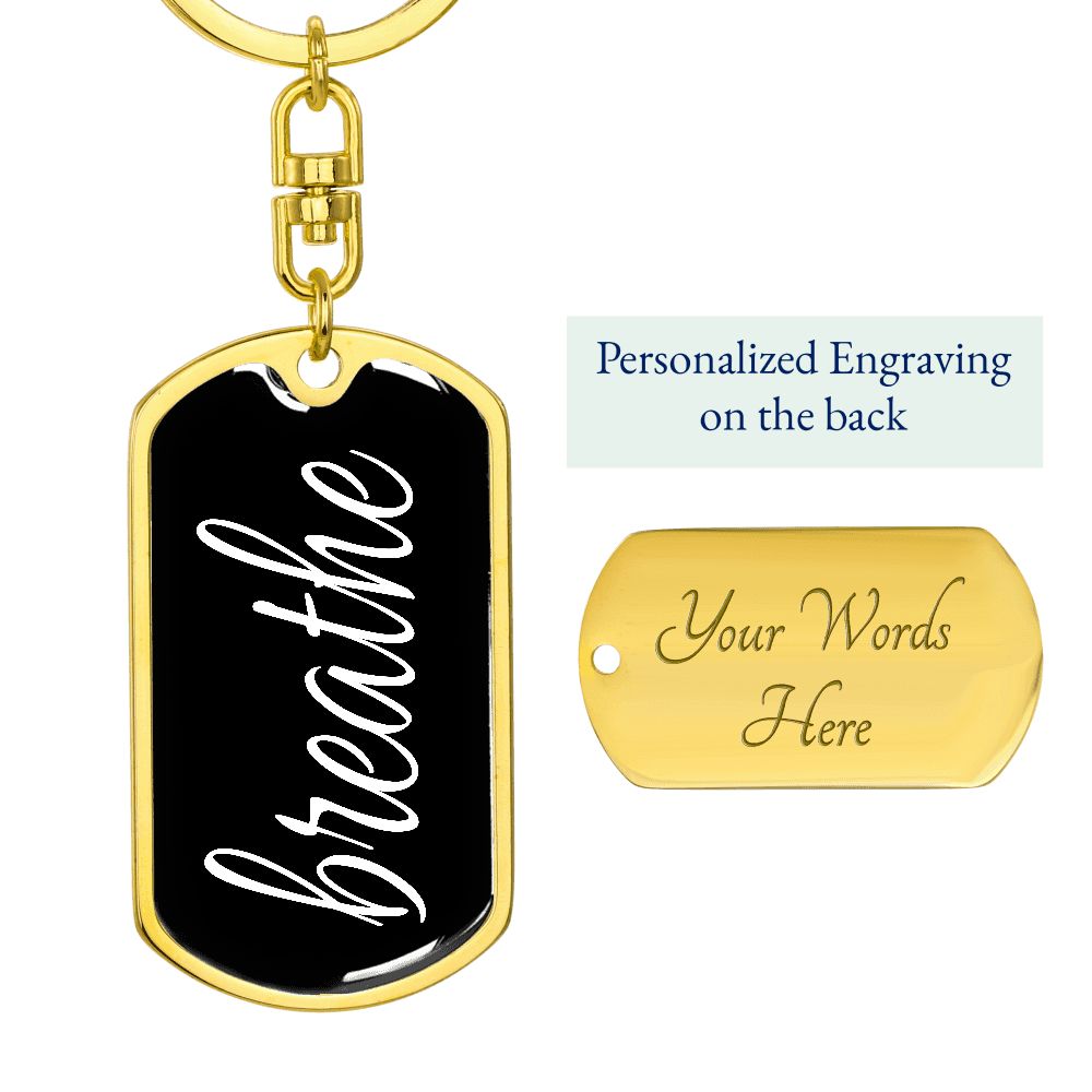 Breathe Dog Tag Military Pendant Keychain