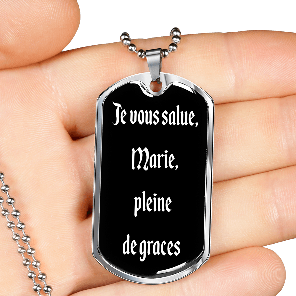 Hail Mary in French Je wous salue Marie dog tag pendant necklace French