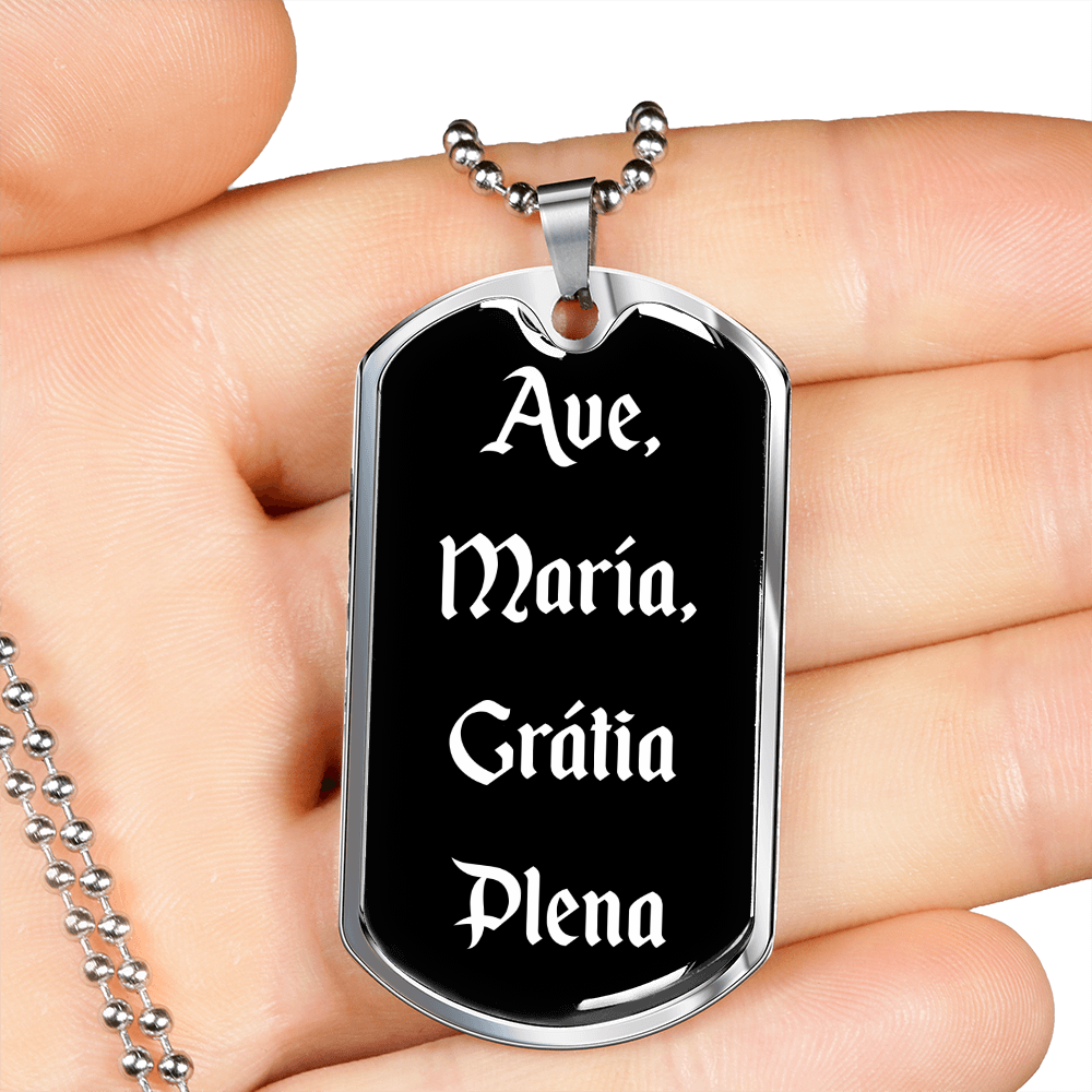Ave Maria Gratia Plena Dog Tag pendant necklace