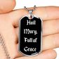 Hail Mary Full of Grace Dog Tag pendant necklace