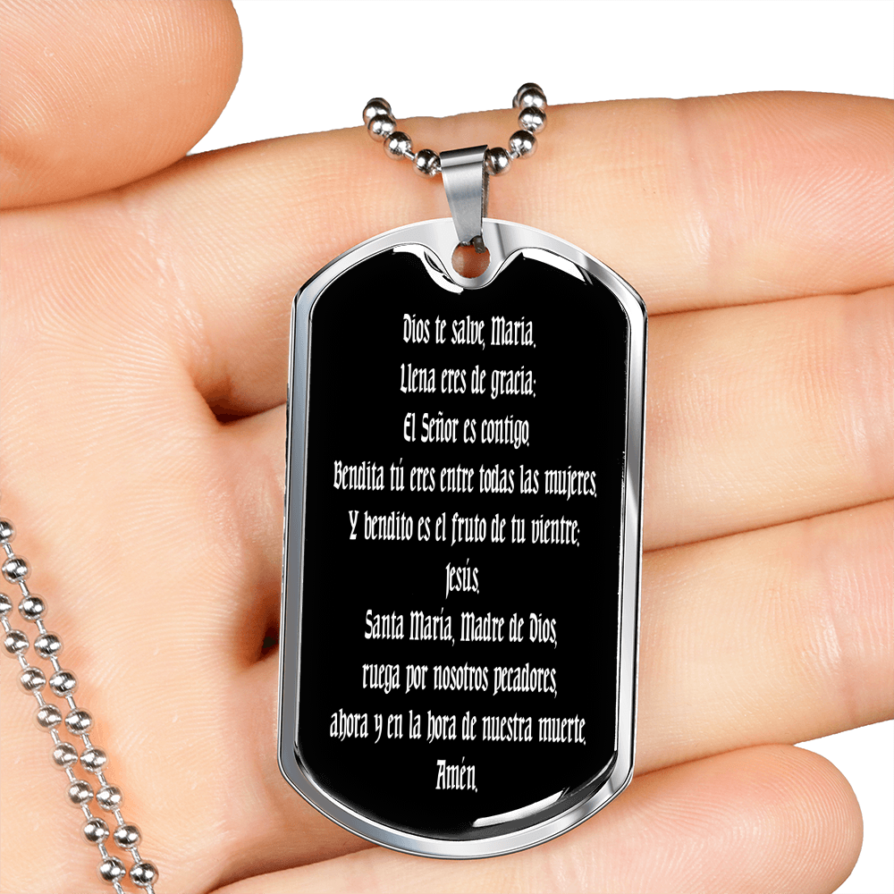 Hail Mary full of grace the Lord is with thee Dog Tag pendant necklace in Spanish