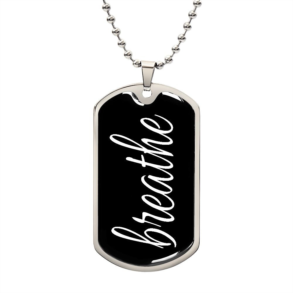 Breathe Dog Tag Military Pendant Necklace