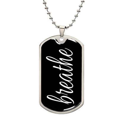 Breathe Dog Tag Military Pendant Necklace