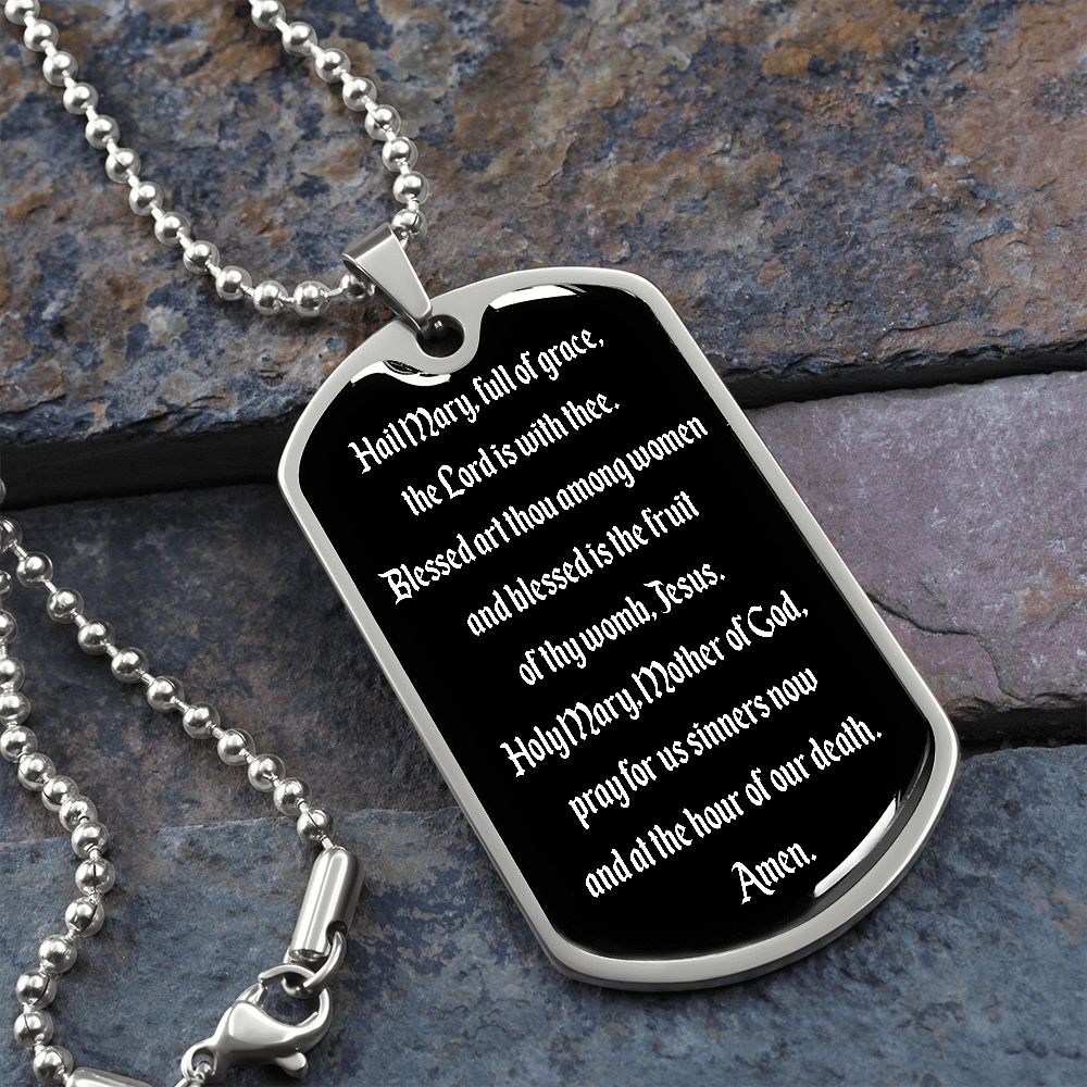 Hail Mary full of grace the Lord is with thee Dog Tag pendant necklace