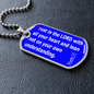 Trust the Lord with all your heart and lean not on your own understanding, Proverbs 3:5, dog tag military pendant necklace