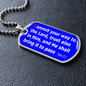 Commit your way to the Lord, trust also in Him, and he shall bring it to pass, Plasm 37:5, dog tag military pendant necklace