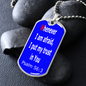Whenever I am afraid, I put my trust in you. Psalm 56:3. Dog Tag pendant necklace, Military ball chain