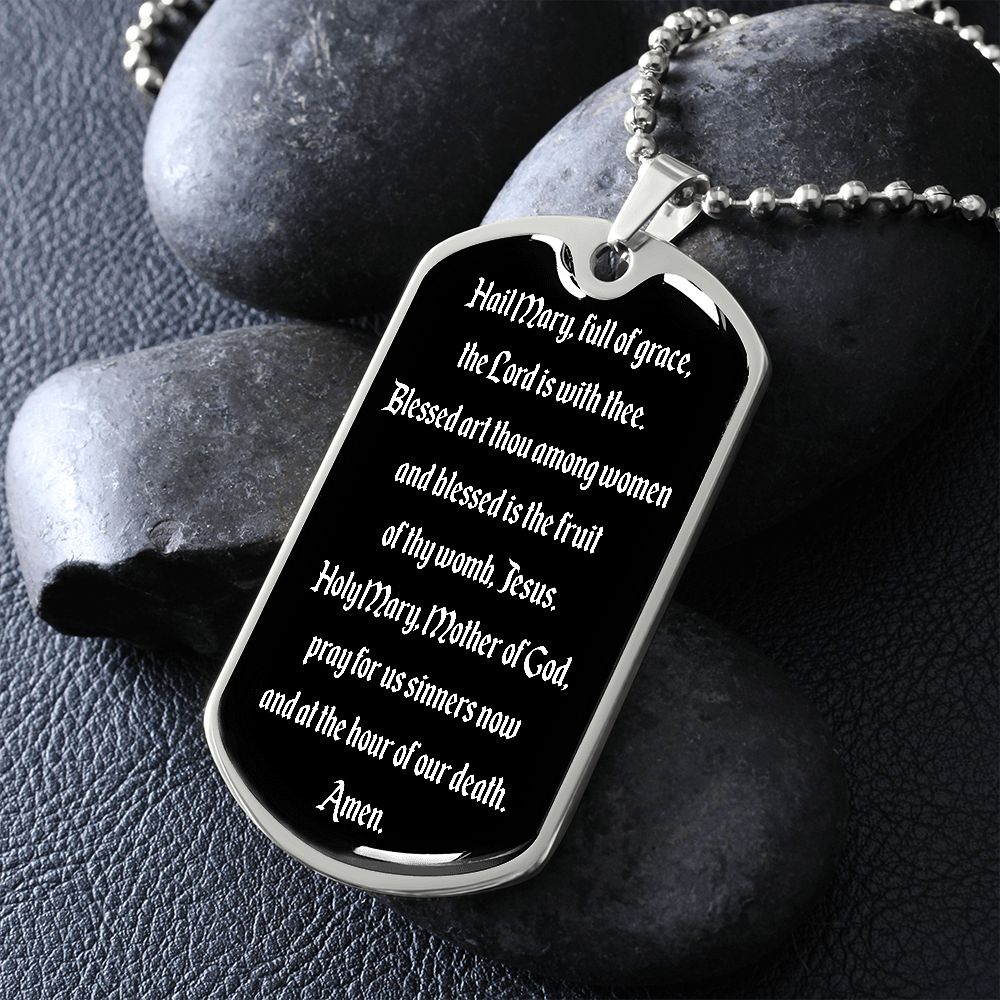 Hail Mary full of grace the Lord is with thee Dog Tag pendant necklace