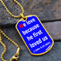 We love because He first loved us, 1 John 4:19, Dog tag pendant necklace, military ball chain