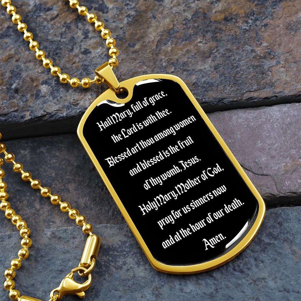 Hail Mary full of grace the Lord is with thee Dog Tag pendant necklace