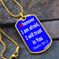 Whenever I am afraid, I will trust in You Dog Tag pendant necklace
