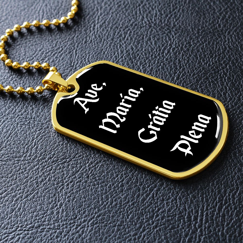 Ave Maria Gratia Plena Dog Tag pendant necklace