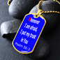 Whenever I am afraid, I put my trust in you. Psalm 56:3. Dog Tag pendant necklace, Military ball chain