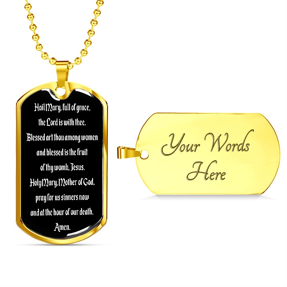 Hail Mary full of grace the Lord is with thee Dog Tag pendant necklace